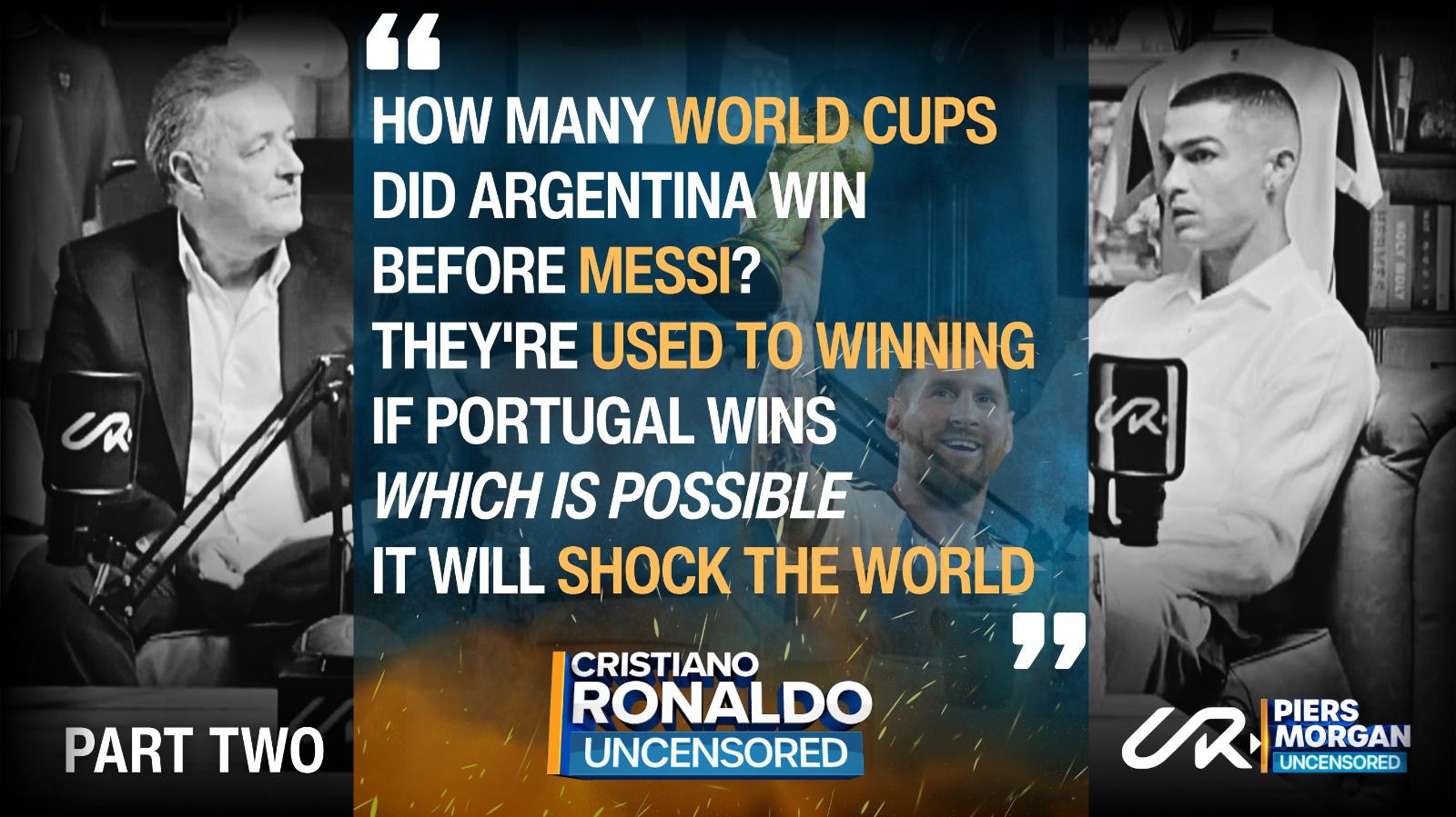 Cristiano Ronaldo interview preview: How many World Cups did Argentina win before Messi? Portugal will shock the world